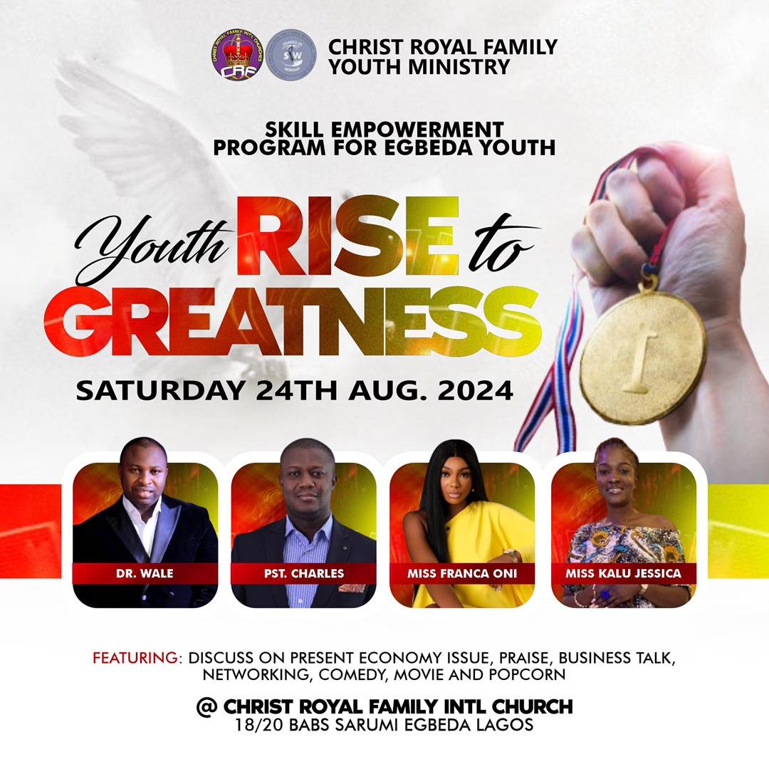 3. CHRIST ROYAL FAMILY YOUTH MINISTRY – ‘YOUTH RISE TO GREATNESS’